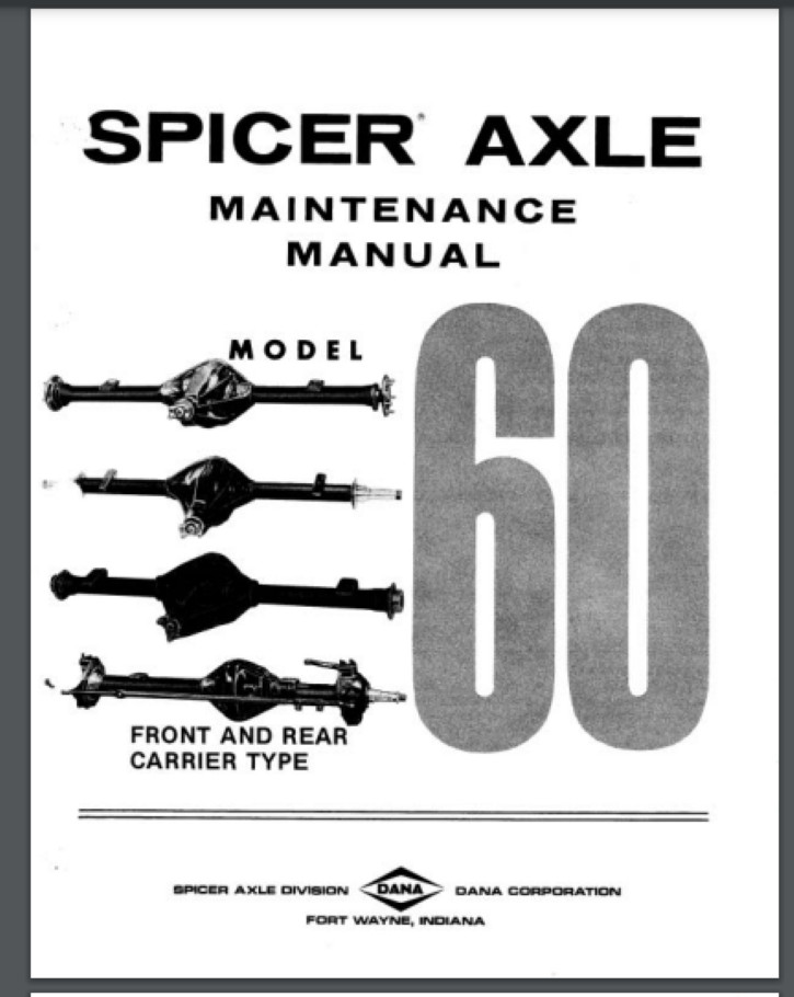 Spicer DANA 60 AXLE SERVICE MANUALs front Rear carrier type Comb Bound 52 pages Spicer DANA 60 AXLE SERVICE MANUALs front Rear carrier type Comb Bound 52 pages