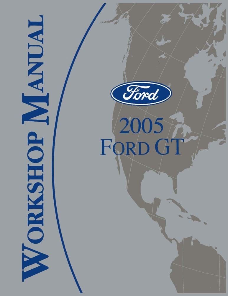2005 Ford GT Shop Service Repair Manual