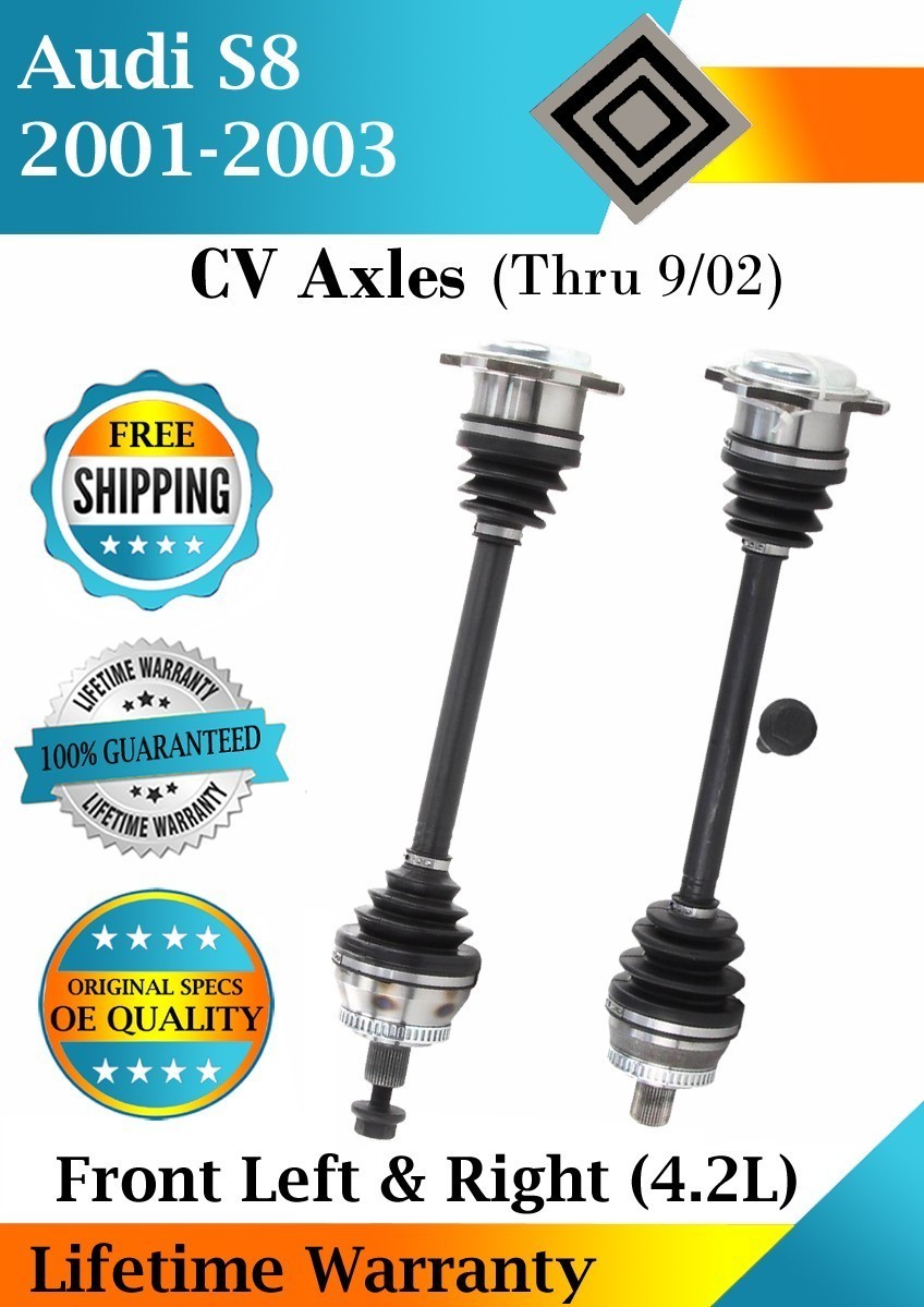 New OE Front CV Axles For 2001-2003 Audi S8 Lifetime Warranty